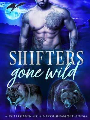 cover image of Shifters Gone Wild